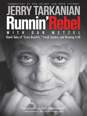 cover image of Runnin' Rebel: Shark Tales of "Extra Benefits," Frank Sinatra, and Winning It All